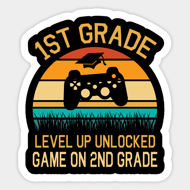 1st Grade Level Up Unlocked Game On 2nd Grade Happy Class Of Back To School Senior Student Teacher Sticker by DainaMotteut